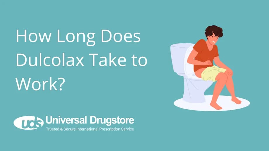 How Long Does Dulcolax Take to Work?