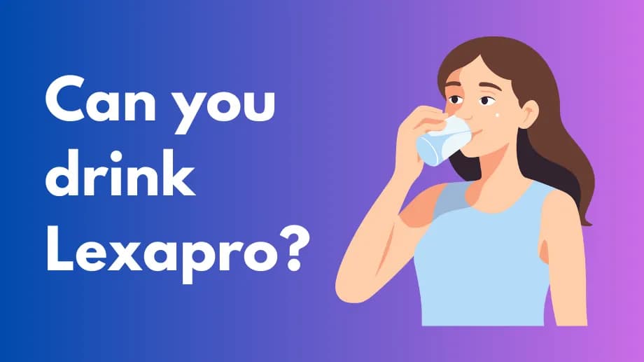 Can you drink on lexapro?