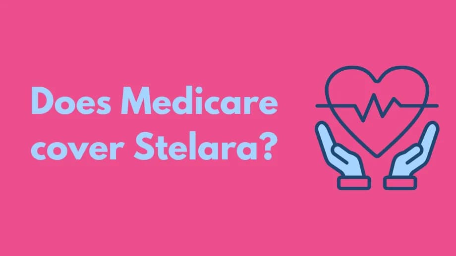 Does Medicare cover Stelara?