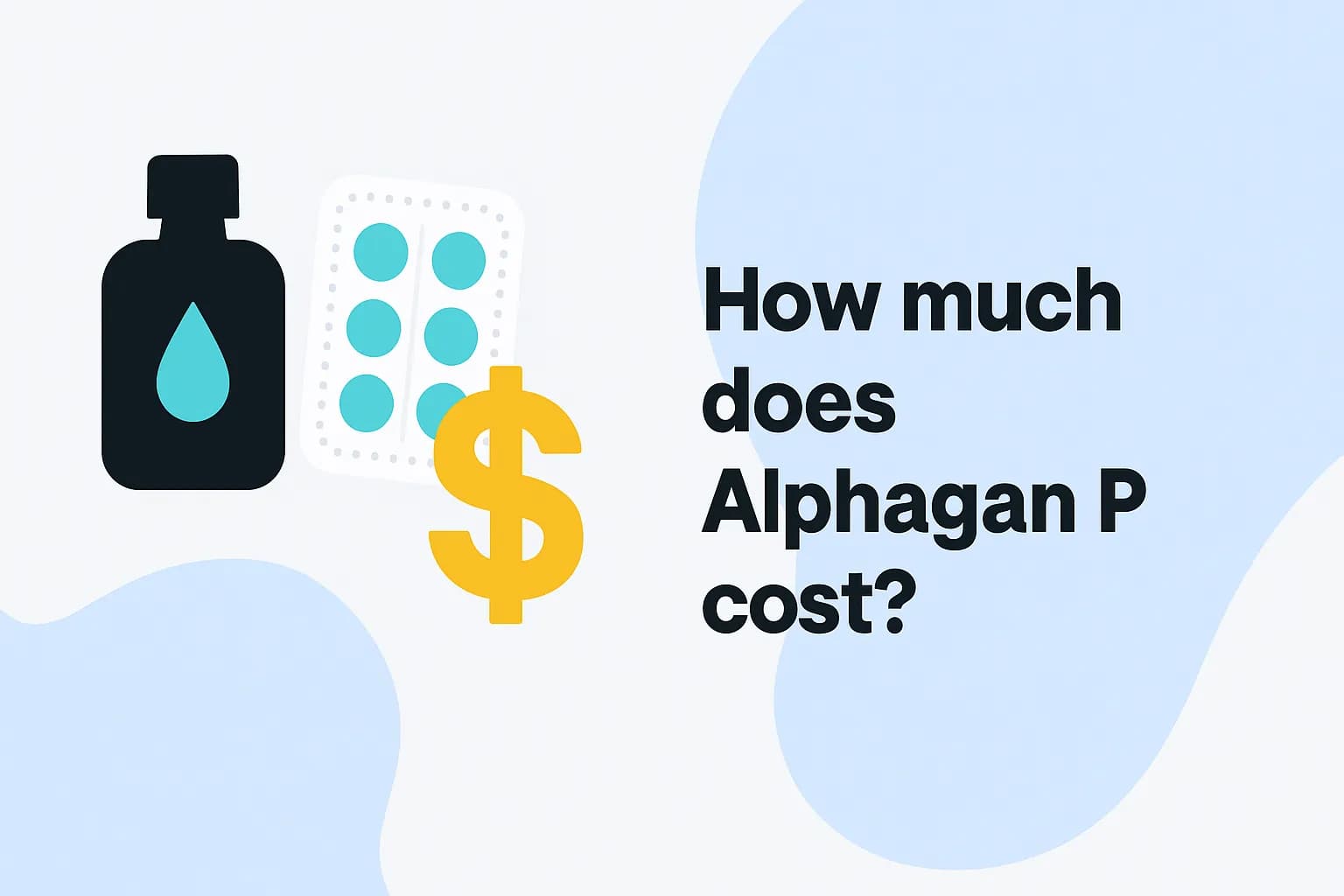 How much does Alphagan P cost?