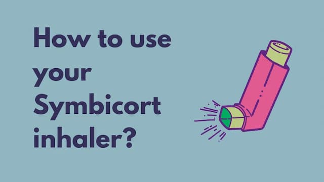 How to use your symbicort inhaler?