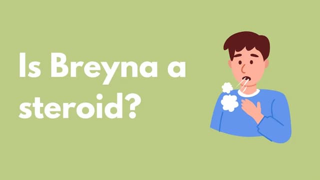 Is breyna a steroid?