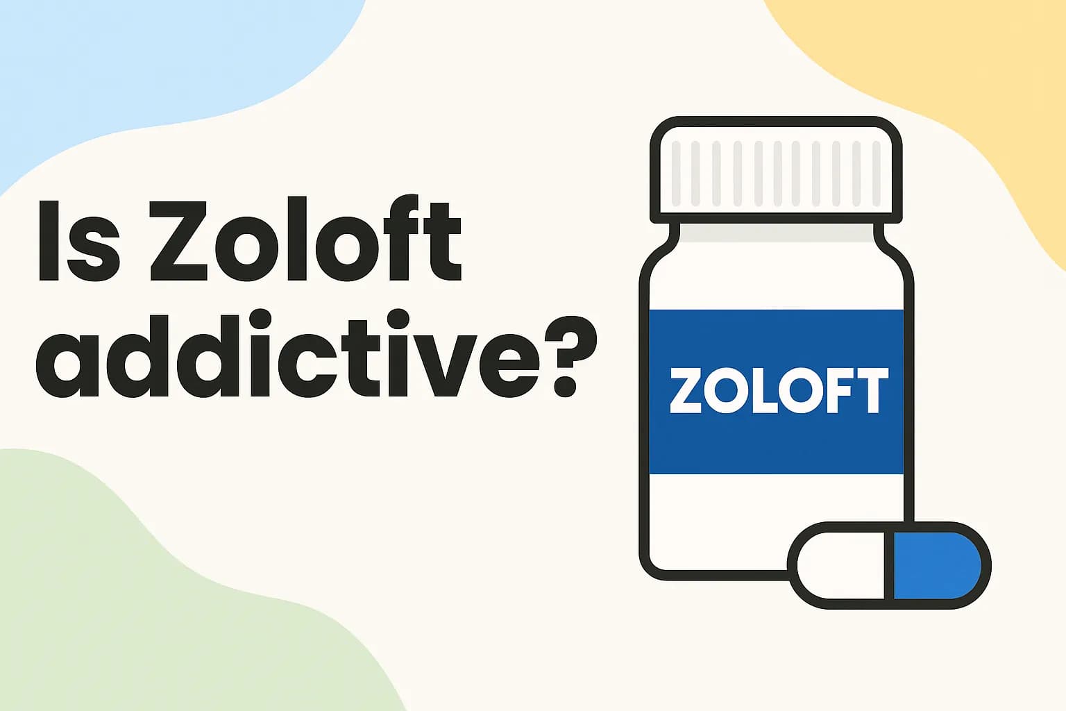 Is Zoloft addictive?