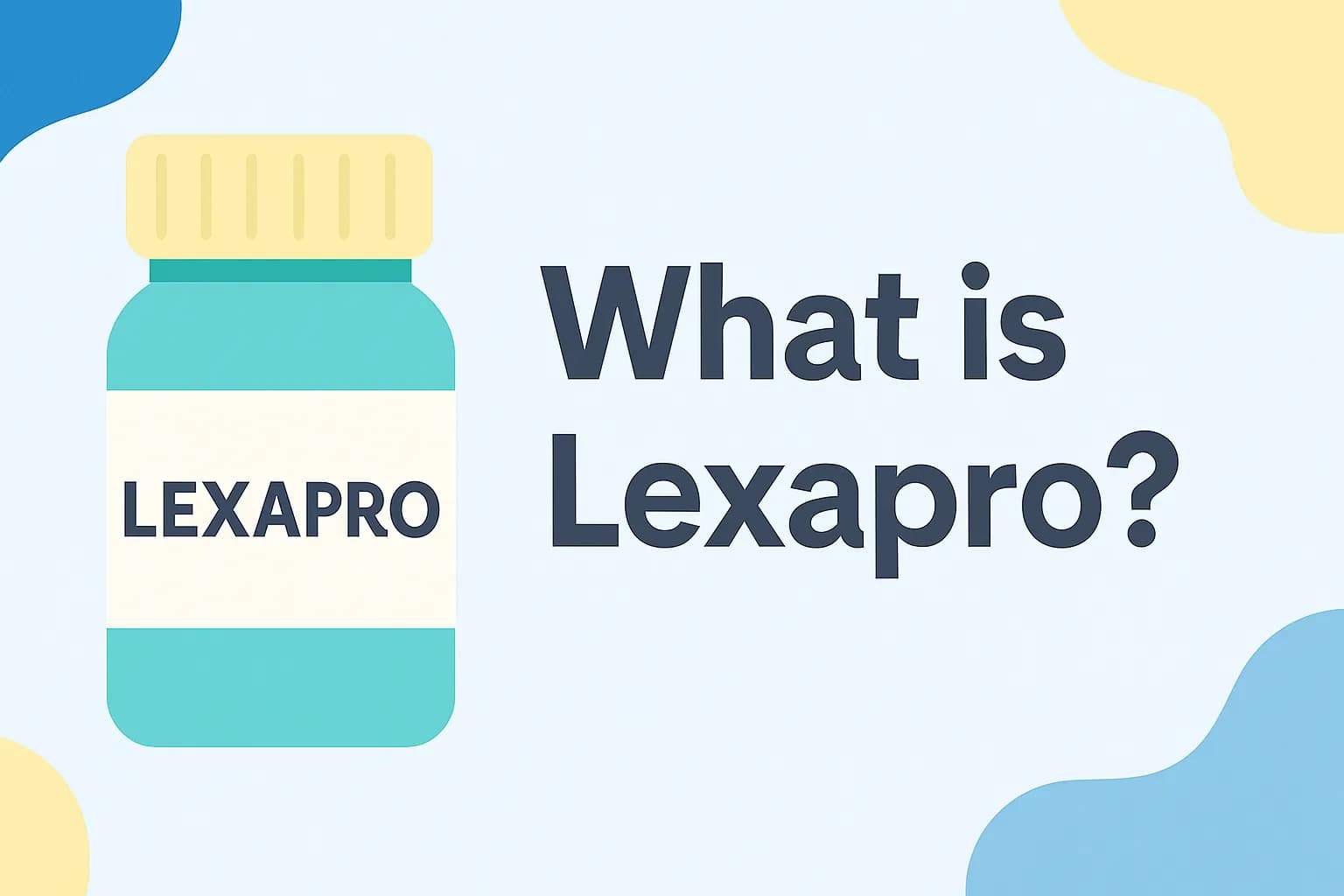What is Lexapro?