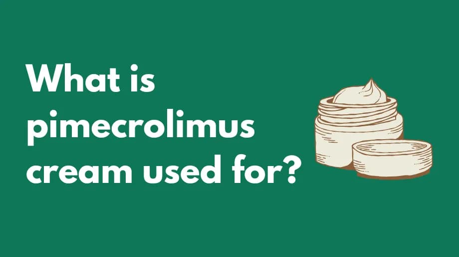 What is pimecrolimus cream used for?