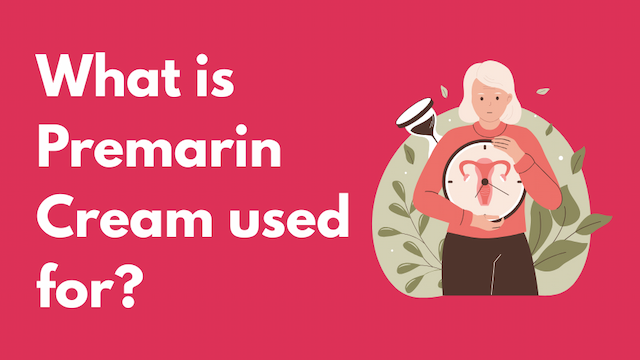 What is premarin cream used for?