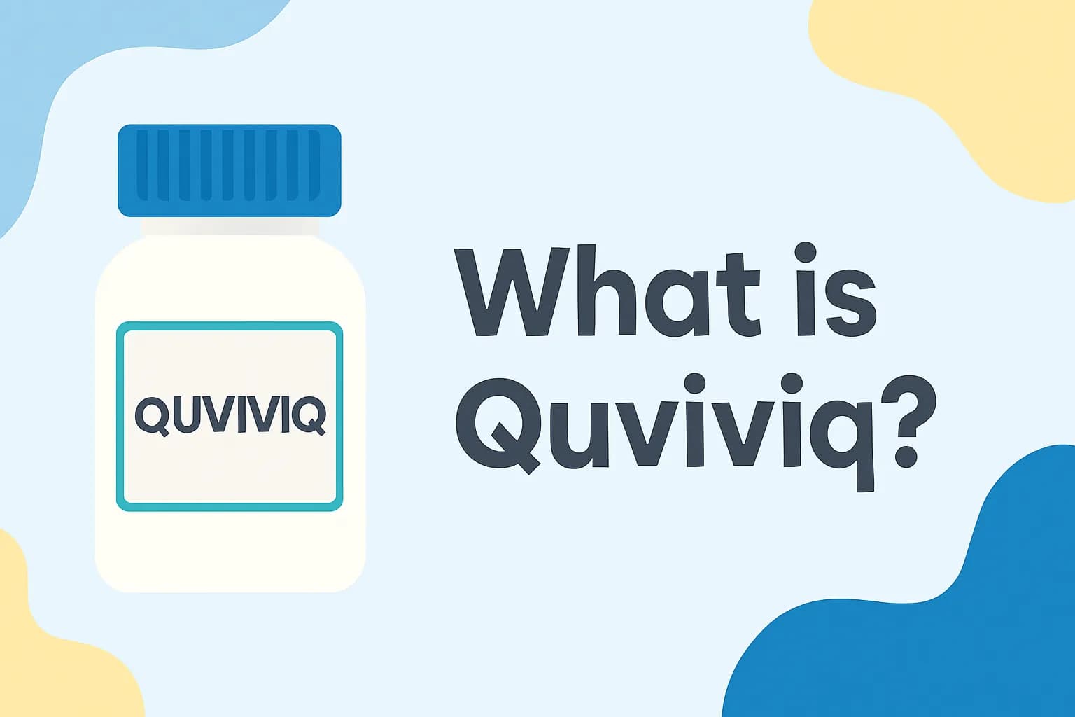 What is Quviviq?