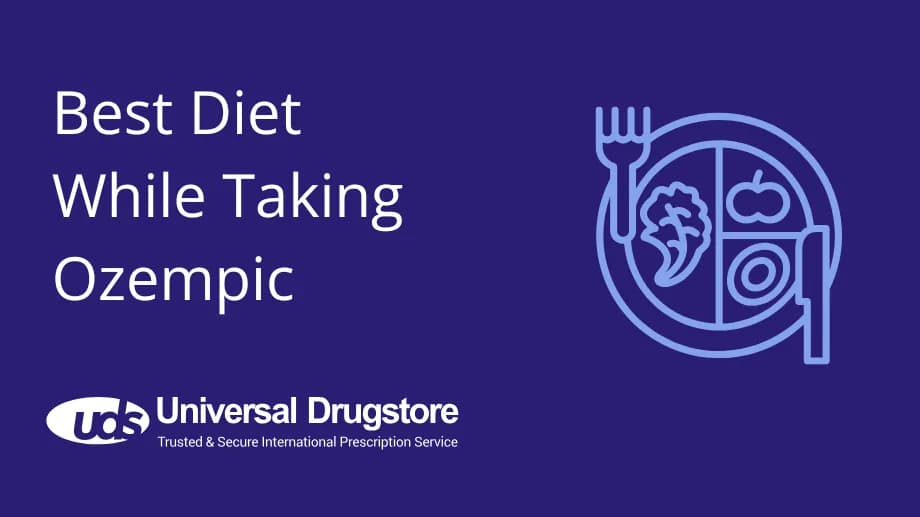 What Is the Best Diet While Taking Ozempic?