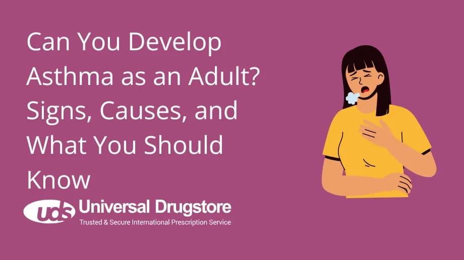Can You Develop Asthma as an Adult? Signs, Causes, and What You Should Know
