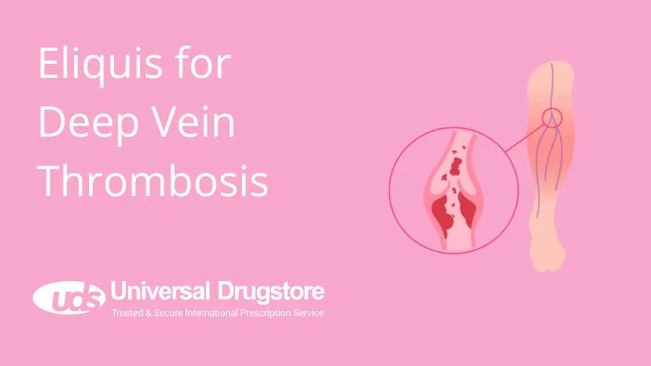 Eliquis for Deep Vein Thrombosis: A Complete Treatment Guide