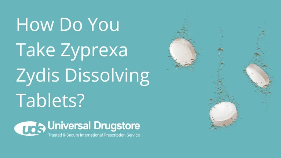 How Do You Take Zyprexa Zydis Dissolving Tablets?