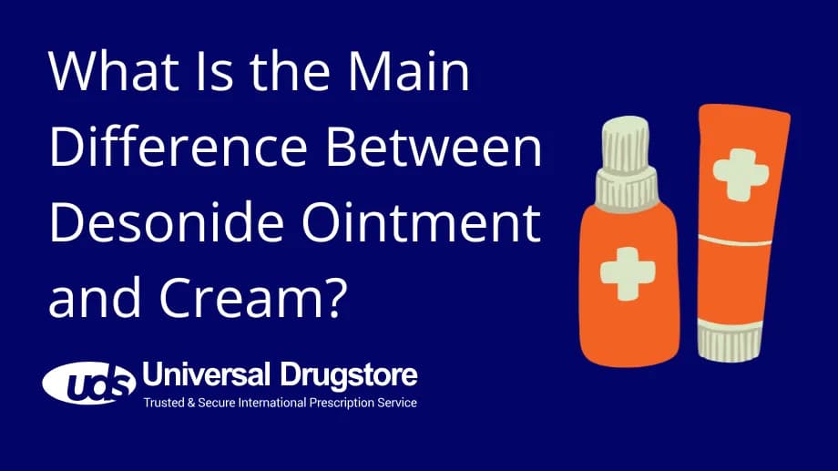What Is the Main Difference Between Desonide Ointment and Cream?