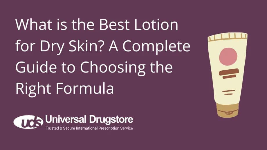 What is the Best Lotion for Dry Skin?