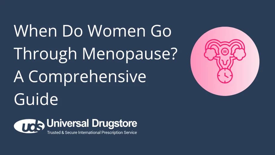 When Do Women Go Through Menopause?