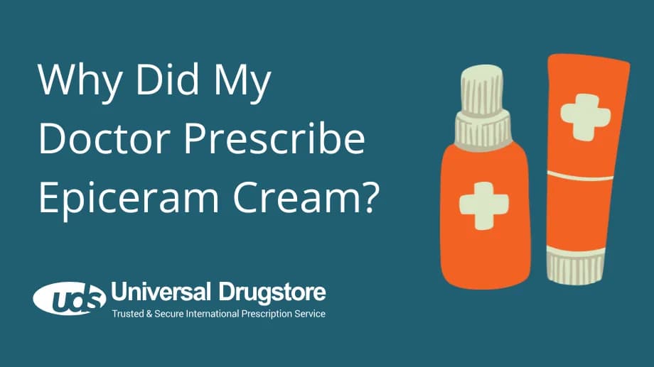 Why Did My Doctor Prescribe Epiceram Cream?