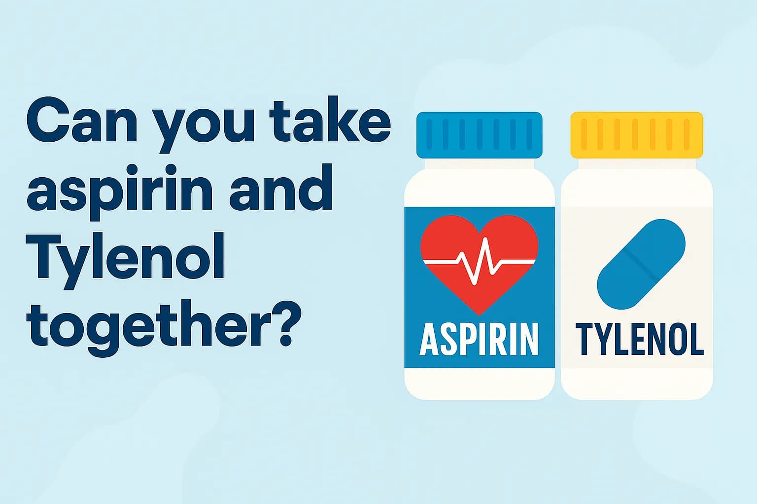 Can you take aspirin and Tylenol together?
