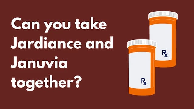 Can you take Jardiance and Januvia together?