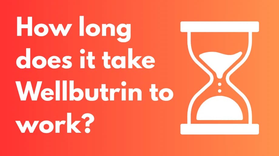 How long does it take wellbutrin to work?