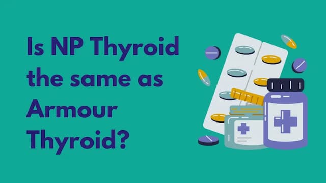 Is NP Thyroid the same as Armour Thyroid?