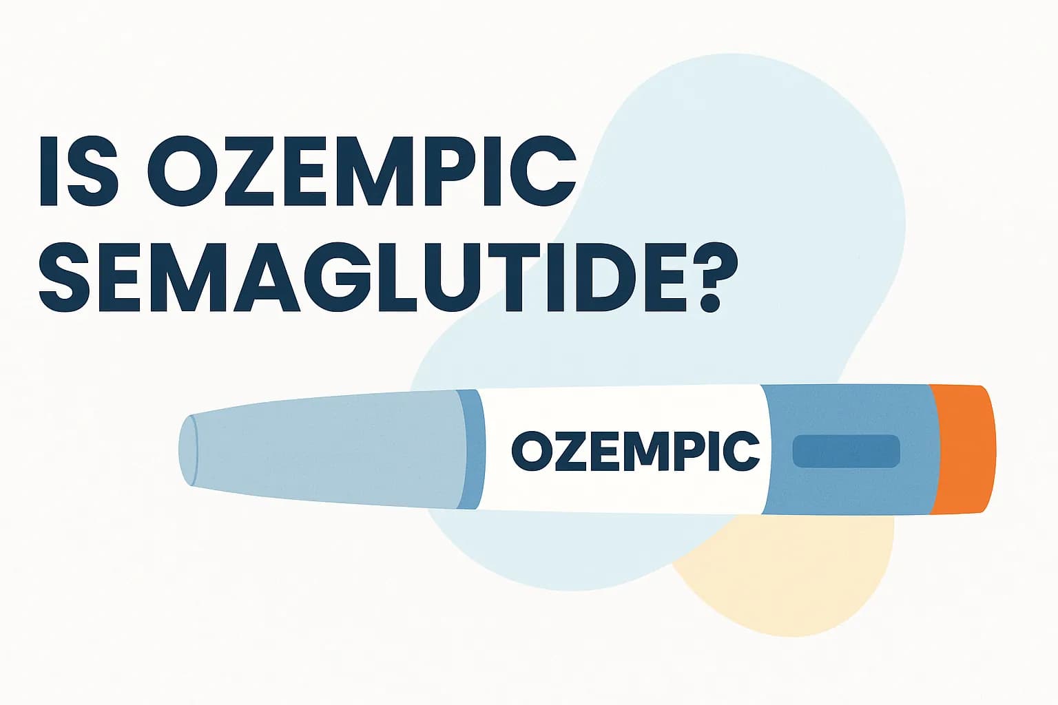 Is Ozempic semaglutide?
