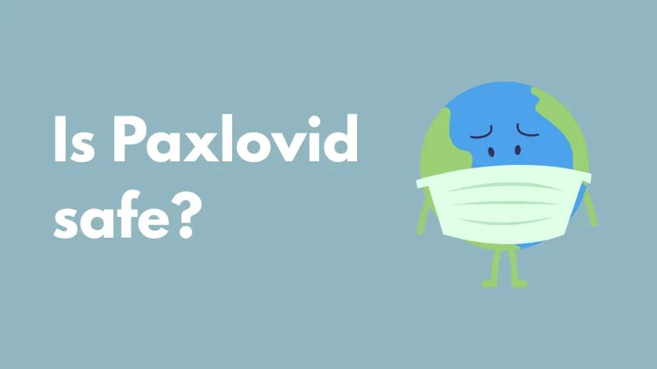 Is Paxlovid safe?