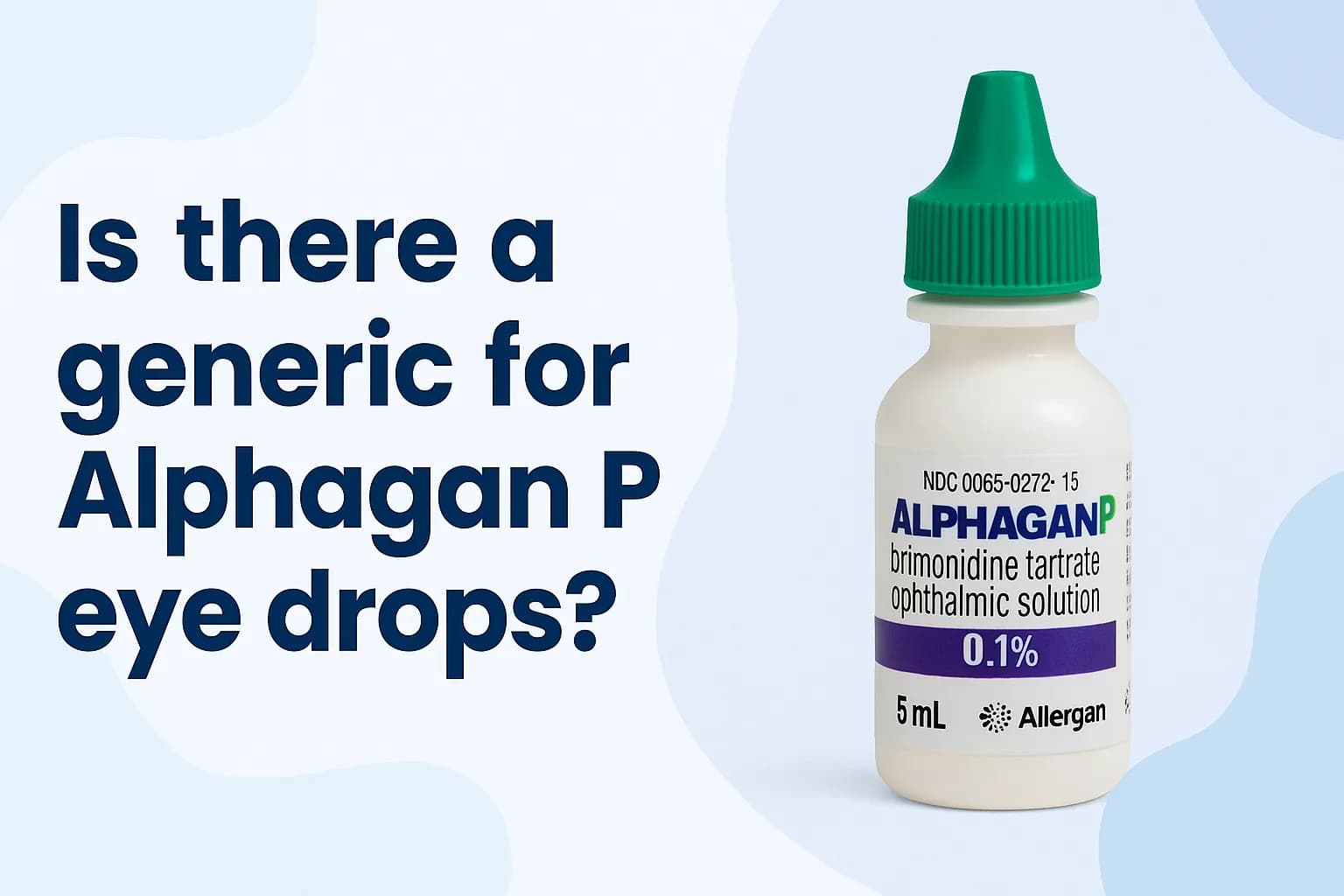 Is there a generic for Alphagan P eye drops?