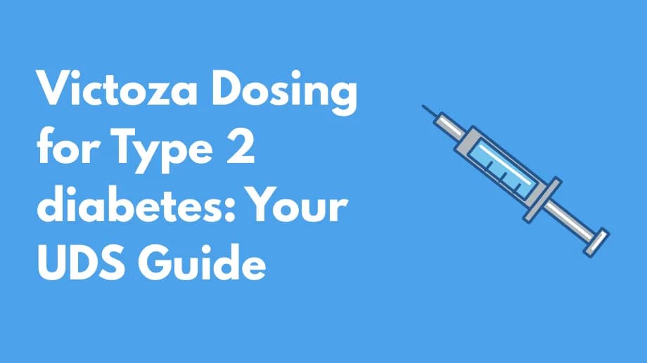 Victoza Dosing for Type 2 diabetes