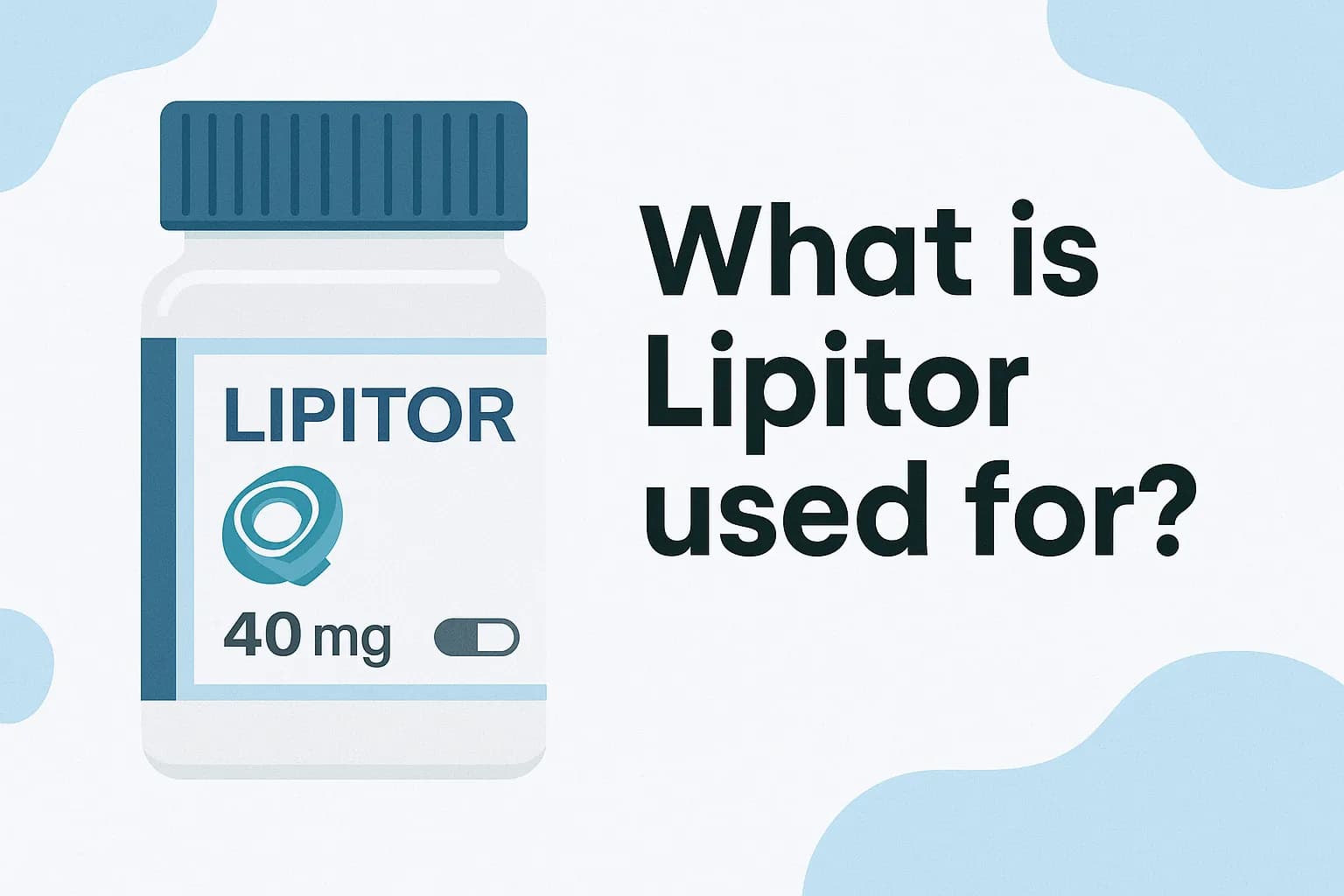 What is Lipitor used for?