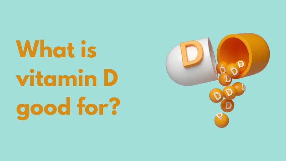 What is vitamin d good for?